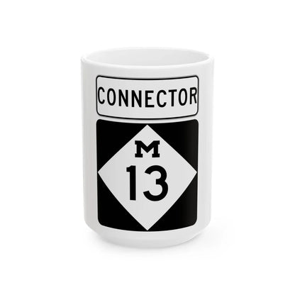 M-13Conn (Michigan) (Road Sign) White Coffee Mug 15oz - Go Mug Yourself