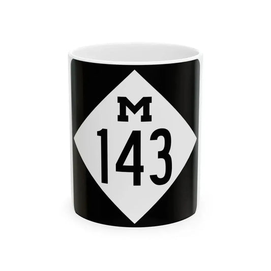 M-143 (Michigan) (Road Sign) White Coffee Mug 11oz - Go Mug Yourself