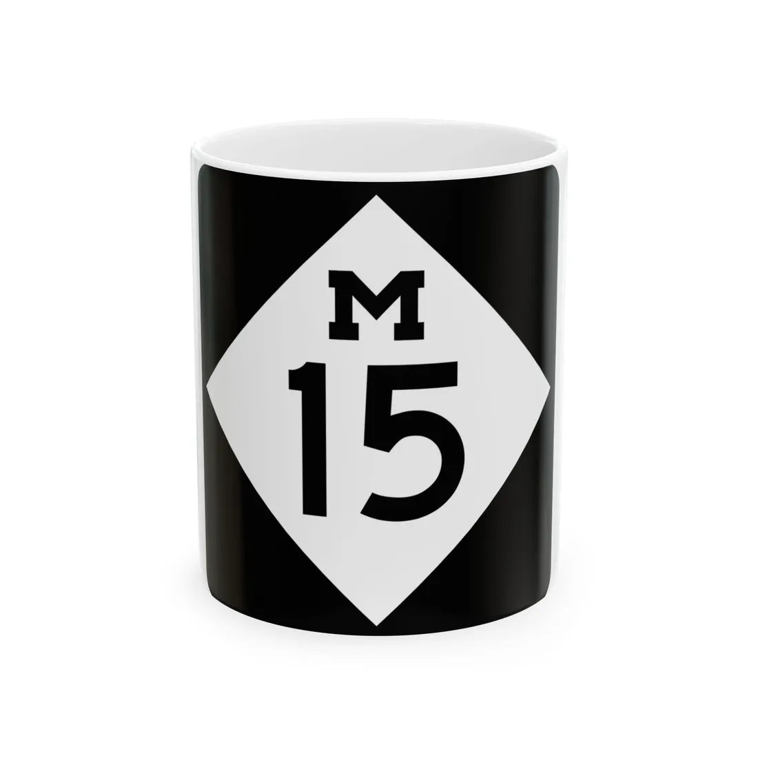 M-15 (Michigan) (Road Sign) White Coffee Mug 11oz - Go Mug Yourself