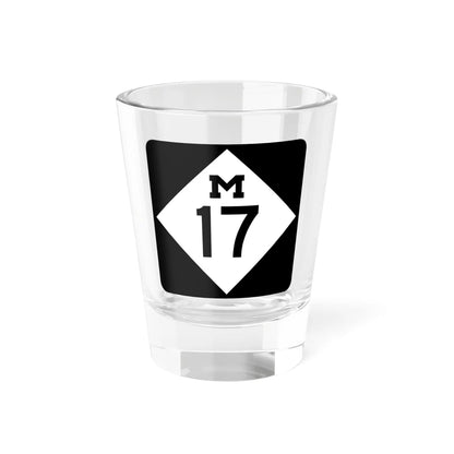 M-17 (Michigan) (Road Sign) Shot Glass 1.5oz 1.5oz - Go Mug Yourself
