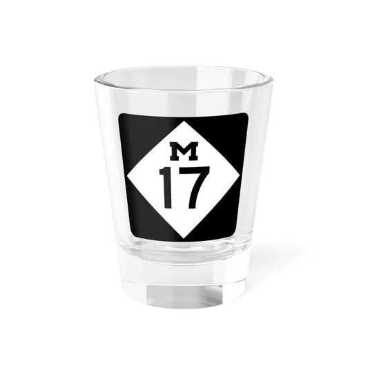 M-17 (Michigan) (Road Sign) Shot Glass 1.5oz 1.5oz - Go Mug Yourself