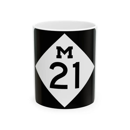 M-21 (Michigan) (Road Sign) White Coffee Mug 11oz - Go Mug Yourself