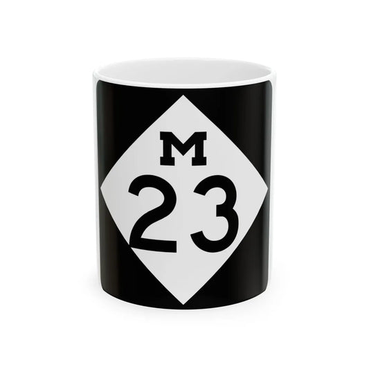 M-23 (Michigan) (Road Sign) White Coffee Mug 11oz - Go Mug Yourself