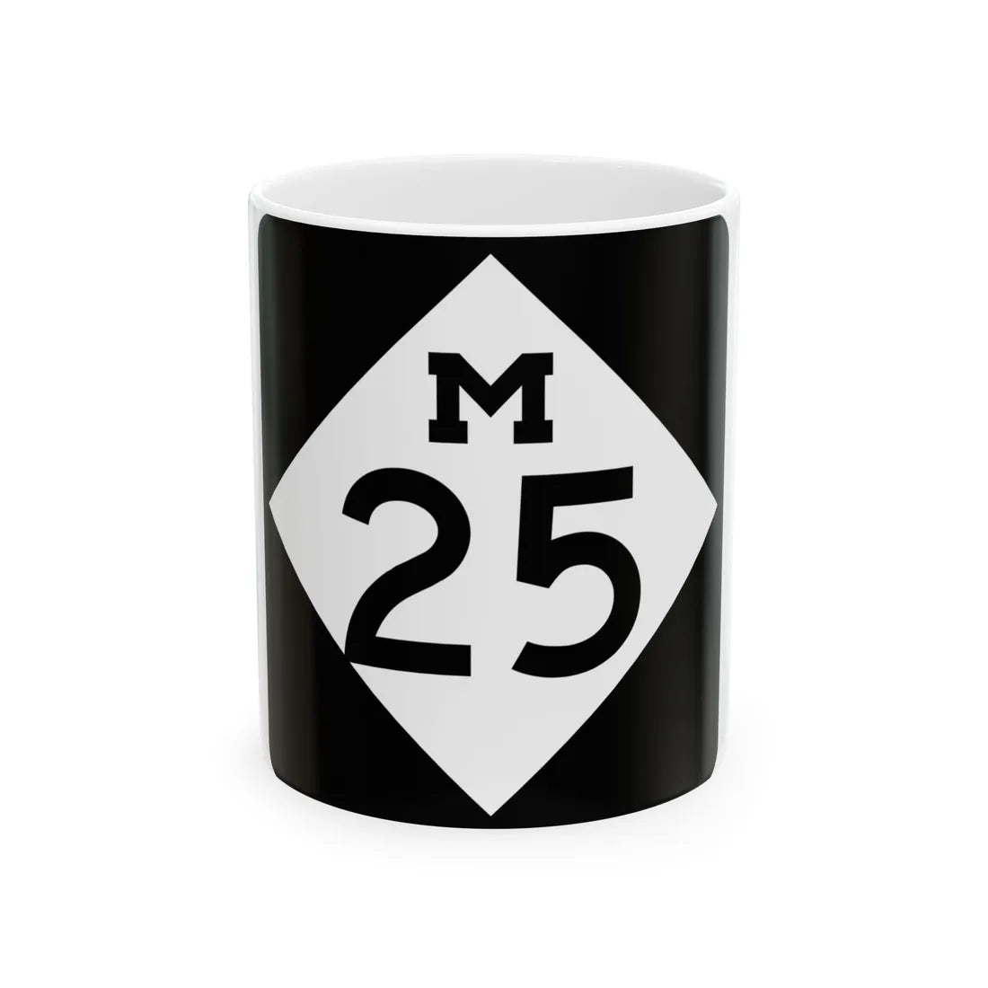 M-25 (Michigan) (Road Sign) White Coffee Mug 11oz - Go Mug Yourself