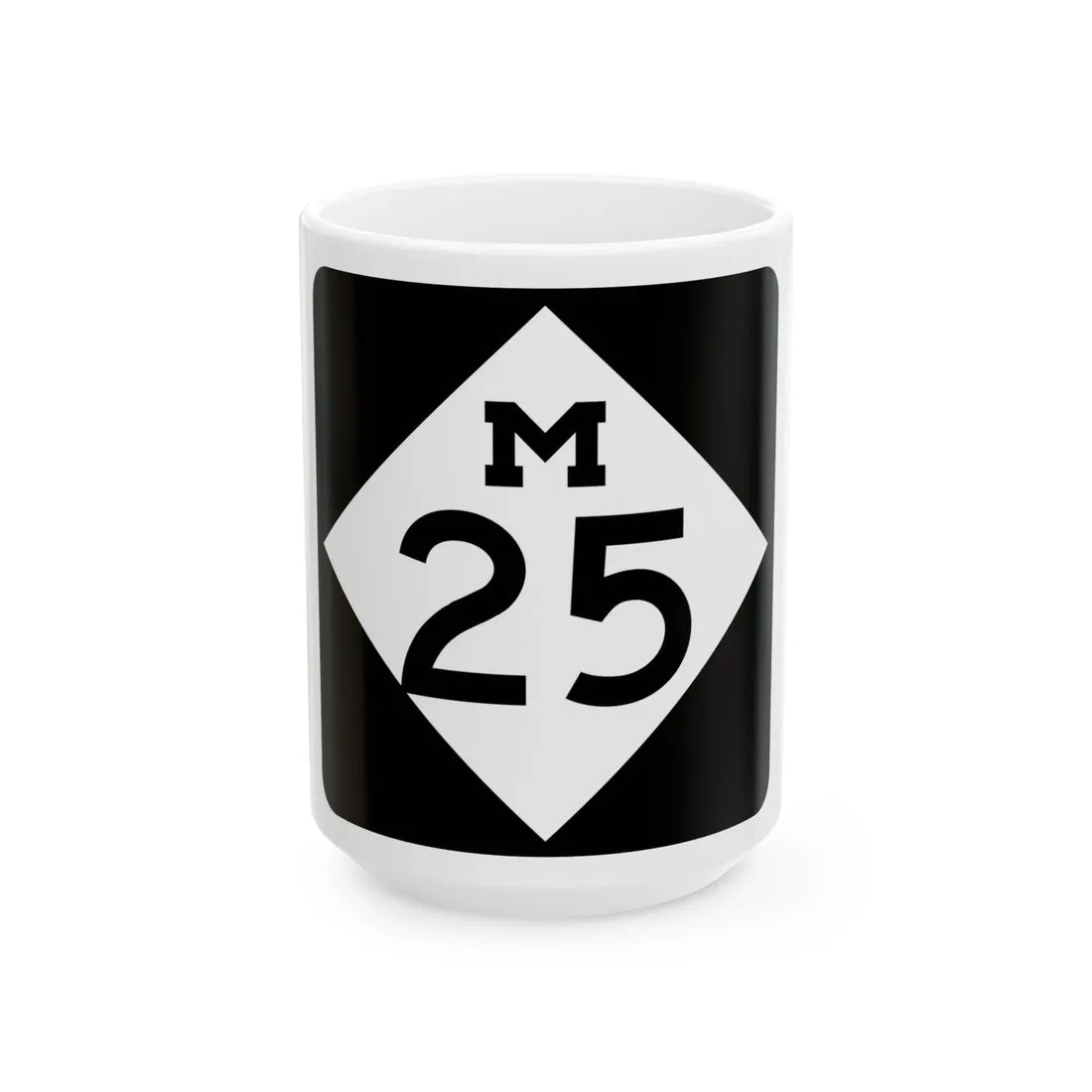 M-25 (Michigan) (Road Sign) White Coffee Mug 15oz - Go Mug Yourself