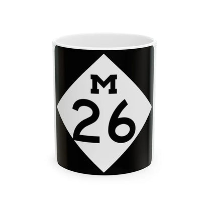 M-26 (Michigan) (Road Sign) White Coffee Mug 11oz - Go Mug Yourself