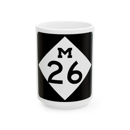 M-26 (Michigan) (Road Sign) White Coffee Mug 15oz - Go Mug Yourself