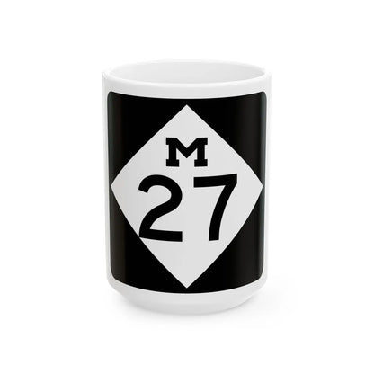 M-27 (Michigan) (Road Sign) White Coffee Mug 15oz - Go Mug Yourself