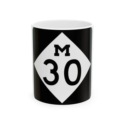 M-30 (Michigan) (Road Sign) White Coffee Mug 11oz - Go Mug Yourself