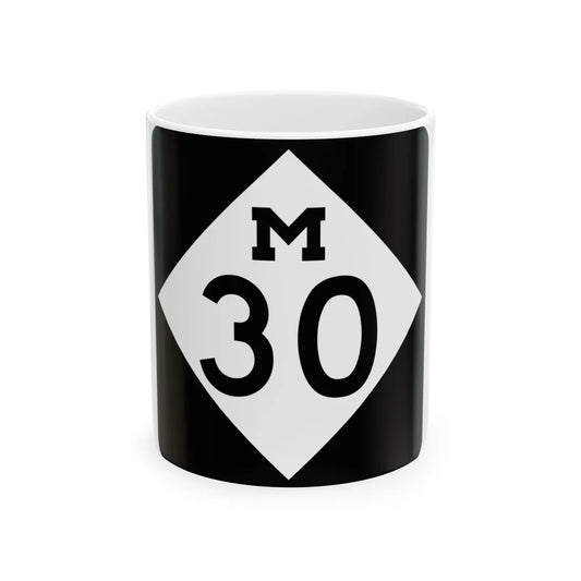 M-30 (Michigan) (Road Sign) White Coffee Mug 11oz - Go Mug Yourself