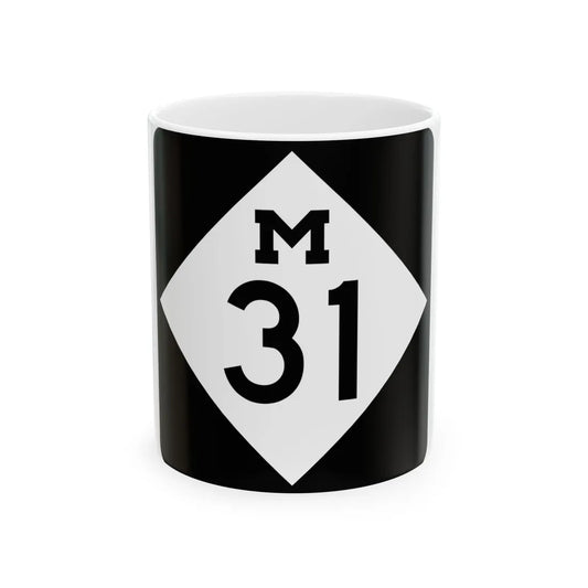 M-31 (Michigan) (Road Sign) White Coffee Mug 11oz - Go Mug Yourself