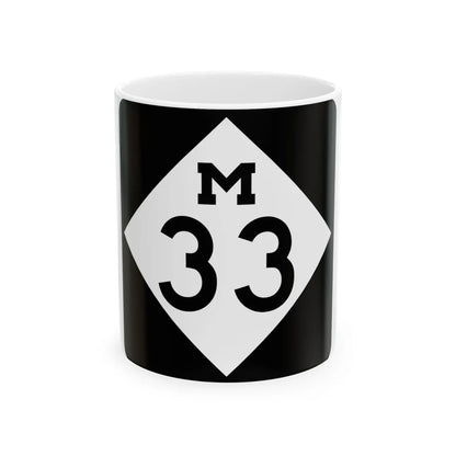 M-33 (Michigan) (Road Sign) White Coffee Mug 11oz - Go Mug Yourself