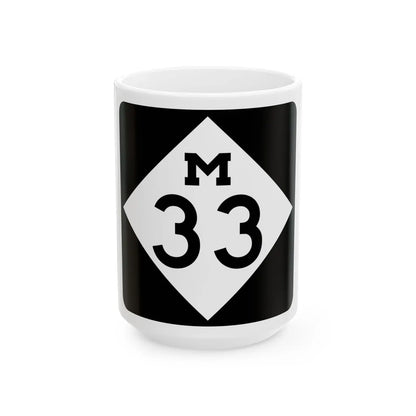 M-33 (Michigan) (Road Sign) White Coffee Mug 15oz - Go Mug Yourself