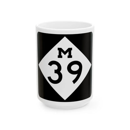 M-39 (Michigan) (Road Sign) White Coffee Mug 15oz - Go Mug Yourself
