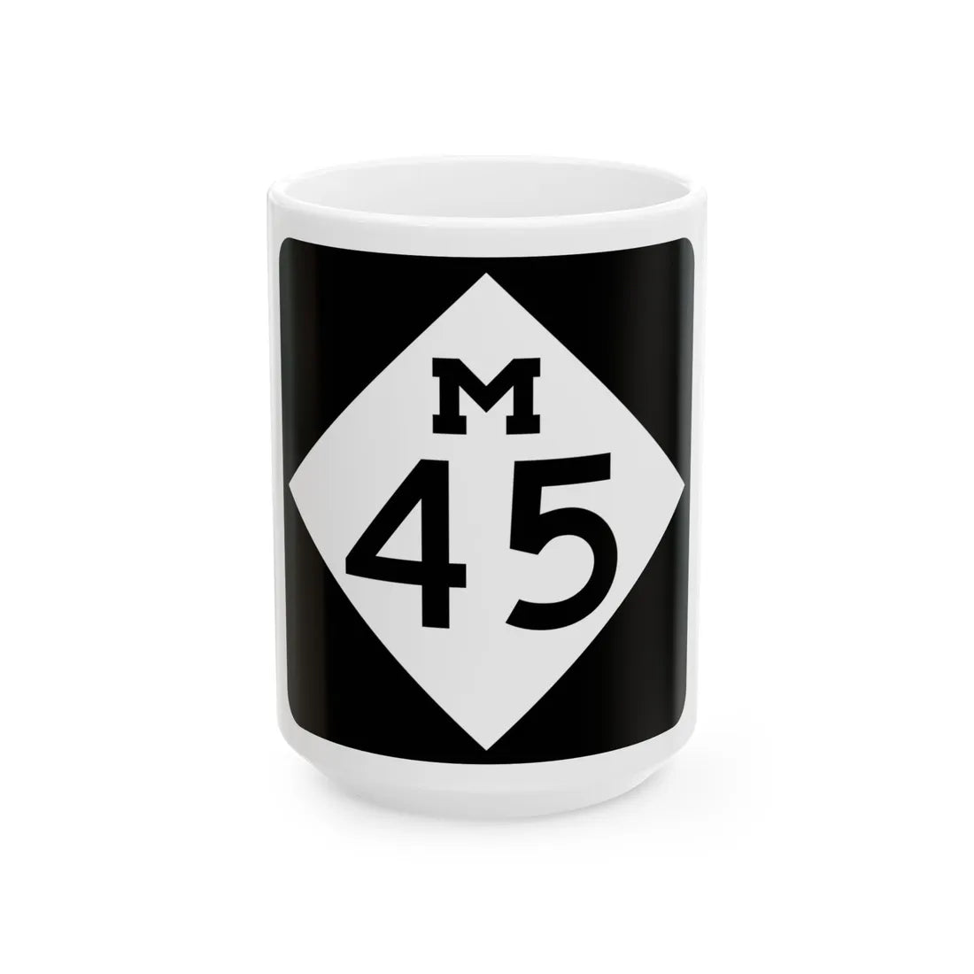 M-45 (Michigan) (Road Sign) White Coffee Mug 15oz - Go Mug Yourself