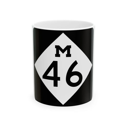 M-46 (Michigan) (Road Sign) White Coffee Mug 11oz - Go Mug Yourself