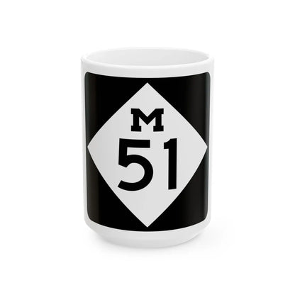 M-51 (Michigan) (Road Sign) White Coffee Mug 15oz - Go Mug Yourself