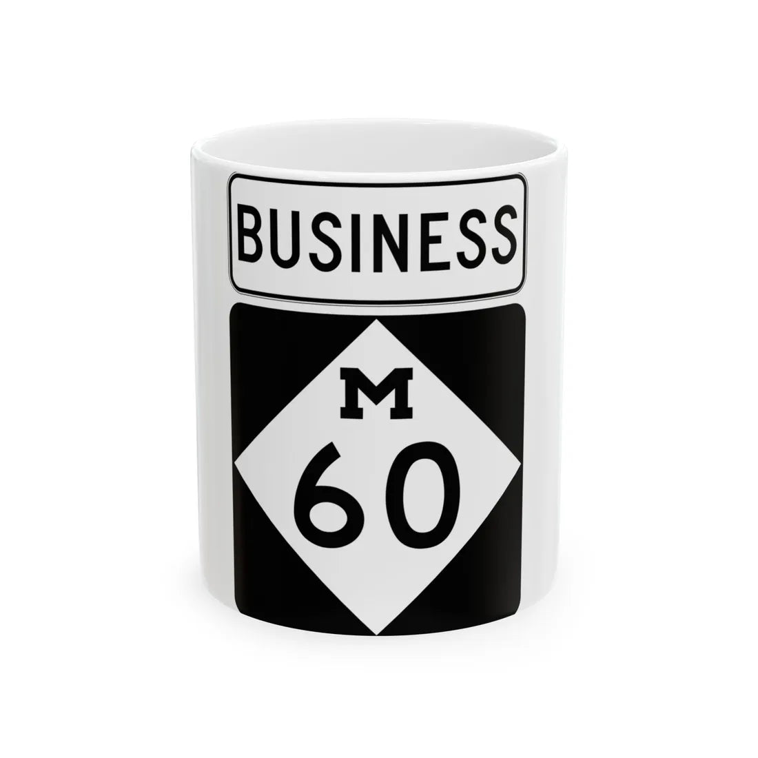 M-60Bus (Michigan) (Road Sign) White Coffee Mug 11oz - Go Mug Yourself