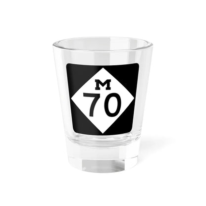 M-70 (Michigan) (Road Sign) Shot Glass 1.5oz 1.5oz - Go Mug Yourself