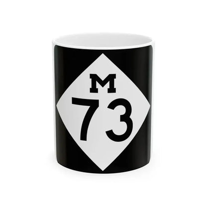 M-73 (Michigan) (Road Sign) White Coffee Mug 11oz - Go Mug Yourself