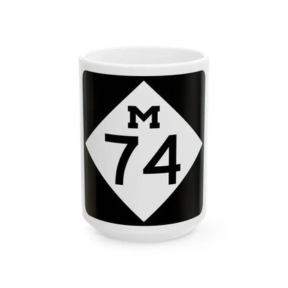 M-74 (Michigan) (Road Sign) White Coffee Mug 15oz - Go Mug Yourself
