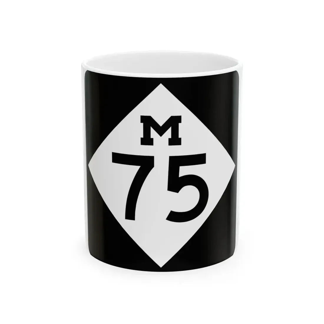 M-75 (Michigan) (Road Sign) White Coffee Mug 11oz - Go Mug Yourself