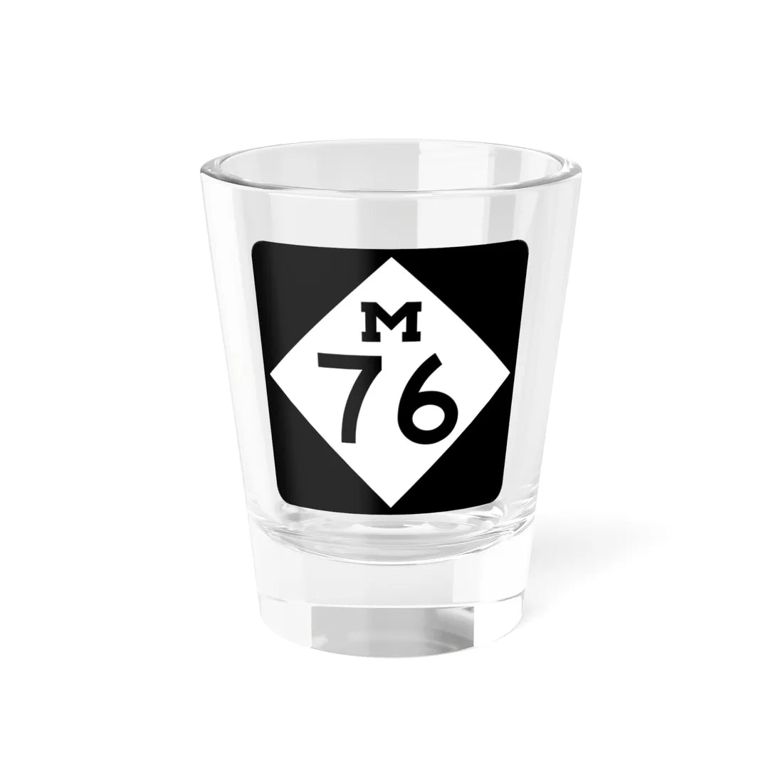 M-76 (Michigan) (Road Sign) Shot Glass 1.5oz 1.5oz - Go Mug Yourself