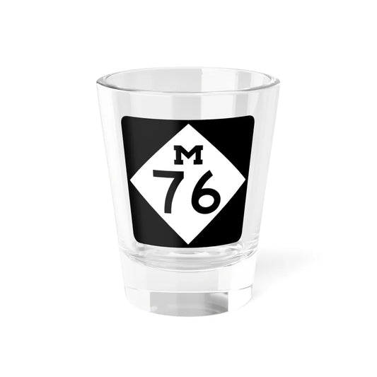 M-76 (Michigan) (Road Sign) Shot Glass 1.5oz 1.5oz - Go Mug Yourself