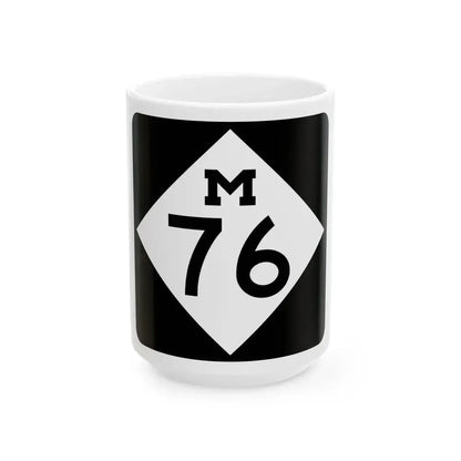 M-76 (Michigan) (Road Sign) White Coffee Mug 15oz - Go Mug Yourself