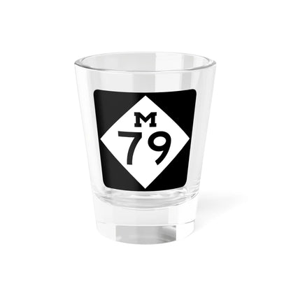 M-79 (Michigan) (Road Sign) Shot Glass 1.5oz 1.5oz - Go Mug Yourself