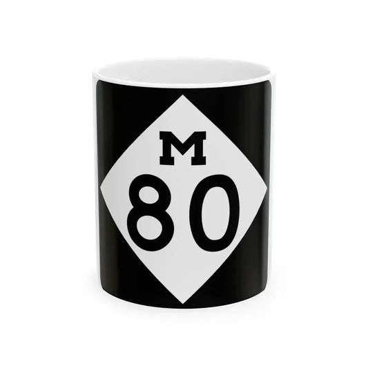 M-80 (Michigan) (Road Sign) White Coffee Mug 11oz - Go Mug Yourself