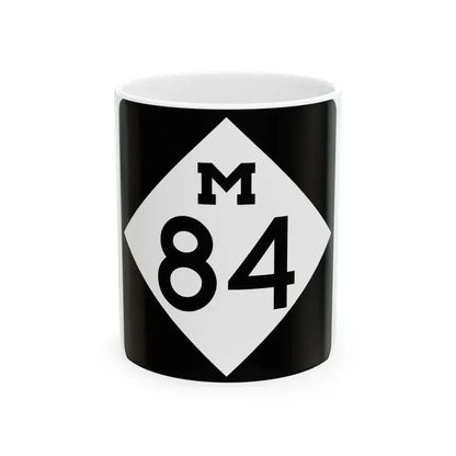 M-84 (Michigan) (Road Sign) White Coffee Mug 11oz - Go Mug Yourself