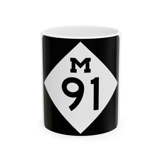 M-91 (Michigan) (Road Sign) White Coffee Mug 11oz - Go Mug Yourself