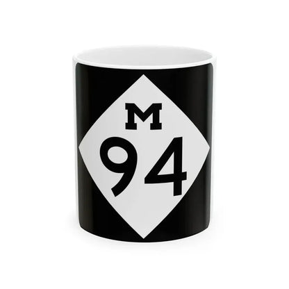 M-94 (Michigan) (Road Sign) White Coffee Mug 11oz - Go Mug Yourself
