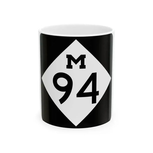 M-94 (Michigan) (Road Sign) White Coffee Mug 11oz - Go Mug Yourself