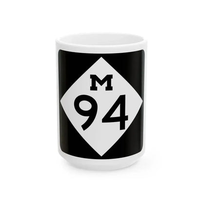 M-94 (Michigan) (Road Sign) White Coffee Mug 15oz - Go Mug Yourself
