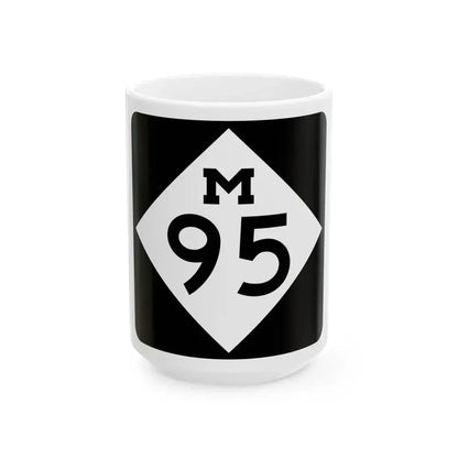 M-95 (Michigan) (Road Sign) White Coffee Mug 15oz - Go Mug Yourself
