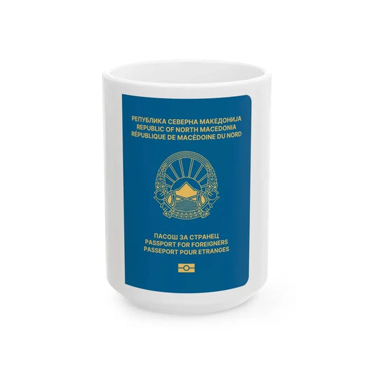 Macedonian Passport For Foreigners - White Coffee Mug 15oz - Go Mug Yourself