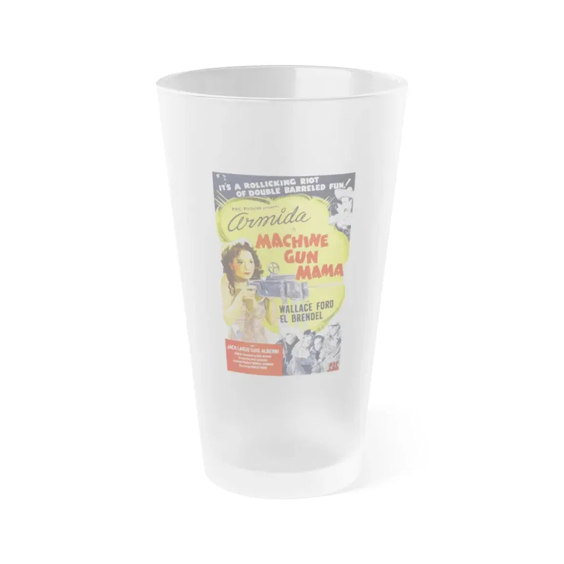 MACHINE GUN MAMA 1944 Movie Poster - Frosted Pint Glass 16oz Default Title - Go Mug Yourself