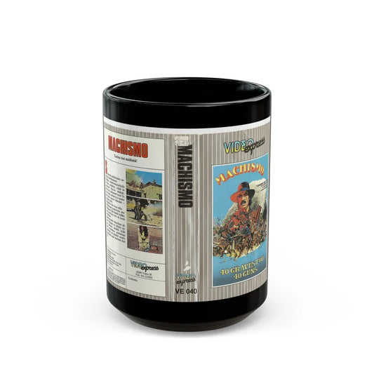 MACHISMO (VHS COVER) - Black Coffee Mug-15oz-Go Mug Yourself