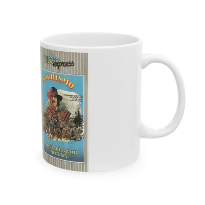 MACHISMO (VHS COVER) - White Coffee Mug - Go Mug Yourself