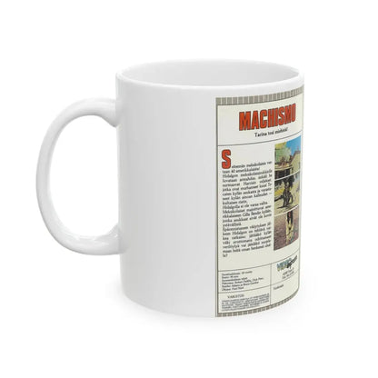 MACHISMO (VHS COVER) - White Coffee Mug - Go Mug Yourself
