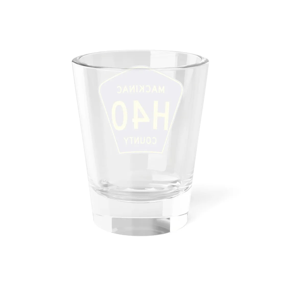 Mackinac County H-40 (Michigan) (Road Sign) Shot Glass 1.5oz - Go Mug Yourself