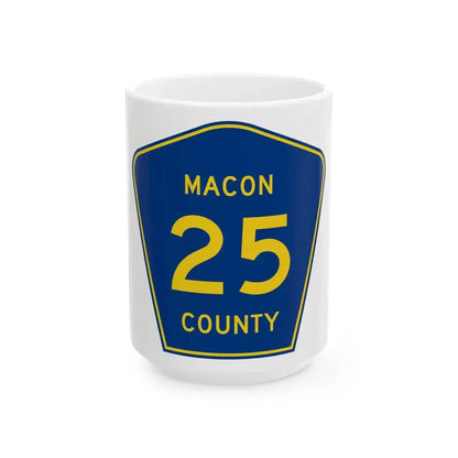 Macon County 25 (Illinois) (Road Sign) White Coffee Mug 15oz - Go Mug Yourself