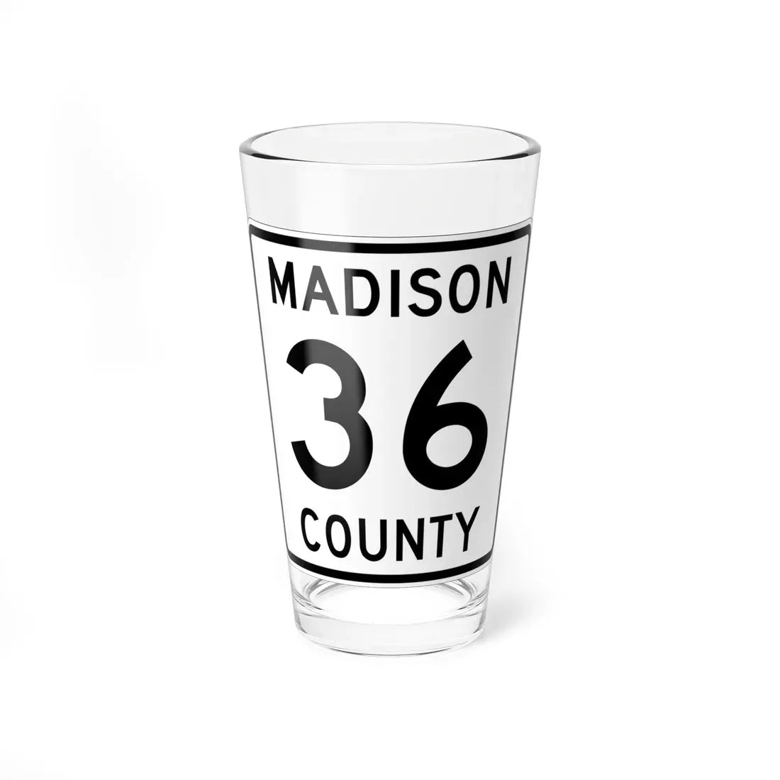 Madison County Route 36 OH (Ohio) (Road Sign) Pint Glass 16oz 16oz - Go Mug Yourself