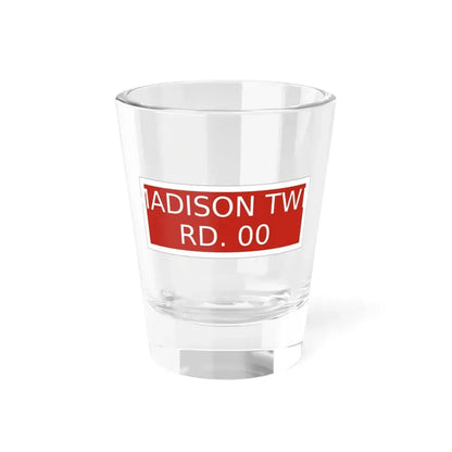 Madison Township Perry County Ohio route shield template (Ohio) (Road Sign) Shot Glass 1.5oz 1.5oz - Go Mug Yourself
