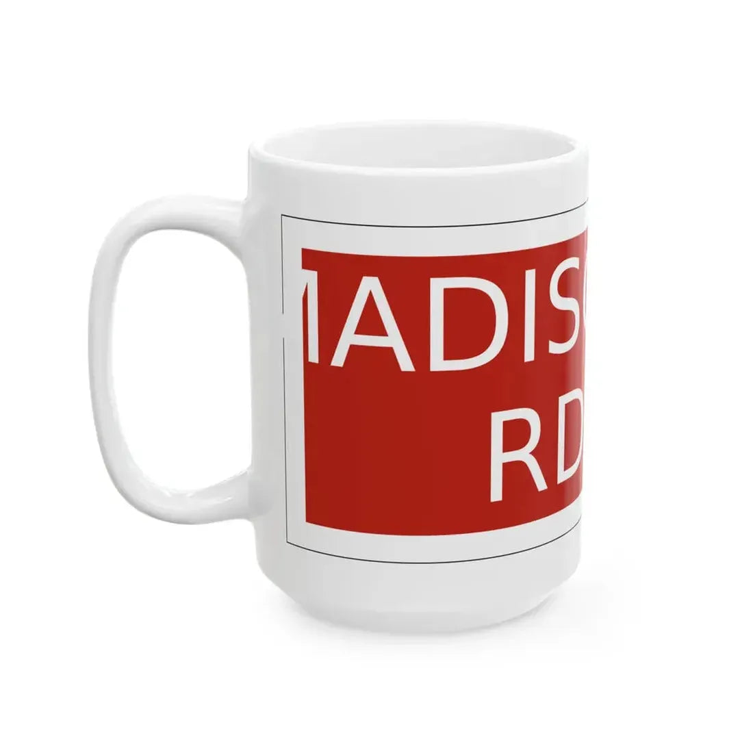 Madison Township Perry County Ohio route shield template (Ohio) (Road Sign) White Coffee Mug - Go Mug Yourself