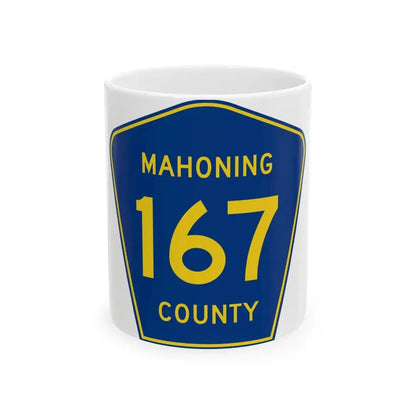 Mahoning County 167 (Ohio) (Road Sign) White Coffee Mug 11oz - Go Mug Yourself