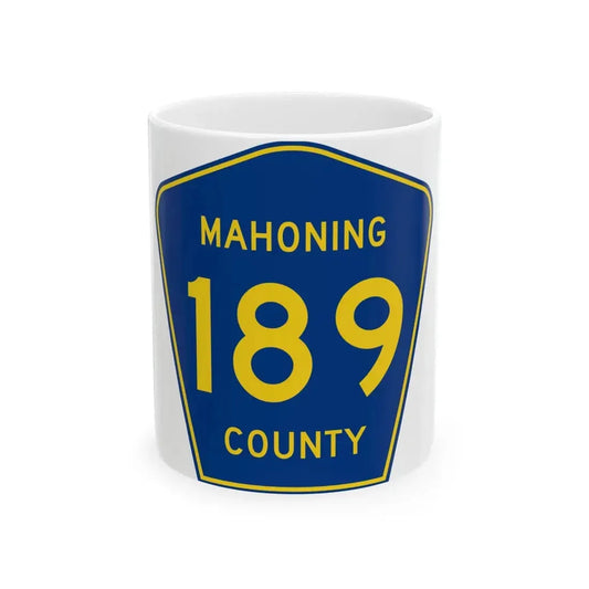 Mahoning County 189 (Ohio) (Road Sign) White Coffee Mug 11oz - Go Mug Yourself
