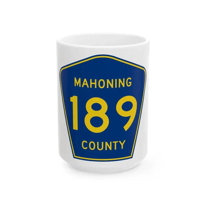 Mahoning County 189 (Ohio) (Road Sign) White Coffee Mug 15oz - Go Mug Yourself